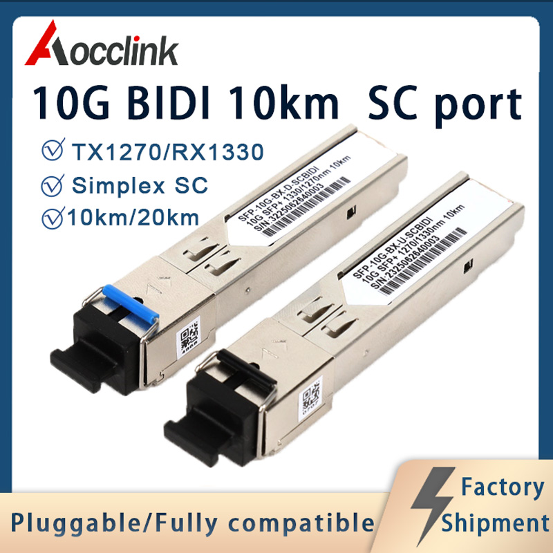 Router With Sfp+ 10G Port - โมดูลรับส่งสัญญาณแสง SC Port 10G BIDI 10KM/20KM